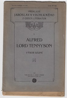 Jaroslav Vrchlický (1853 - 1912) - podpis - Vybrané básně / Alfred Lord Tennyson ; přeložil Jaroslav Vrchlický