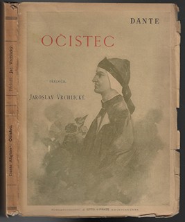 Jaroslav Vrchlický (1853 - 1912) - podpis - Očistec / Dante Alighieri ; přeložil Jaroslav Vrchlický