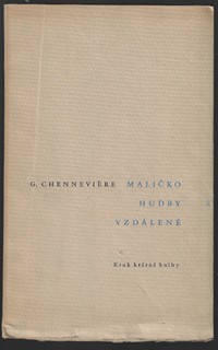 Eugen Nevan (1914 - 1967) - Maličko hudby vzdálené / Georges Chennevière ; lepty Eugen Nevan