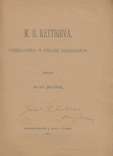 Alois Jirásek (1851 - 1930) - podpis - M.D. Rettigová / Alois Jirásek
