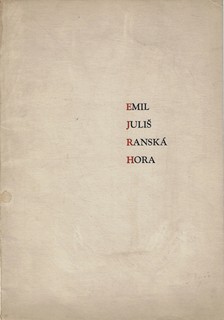 Vladislav Mirvald (1921 - 2003) - Ranská hora / Emil Juliš ; grafika Vladislav Mirvald