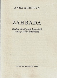 Anna Khunová (1946) - Zahrada / Anna Khunová