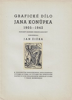Jan Konůpek (1883 - 1950) - Grafické dílo Jana Konůpka 1905-1942 / Jan Žižka