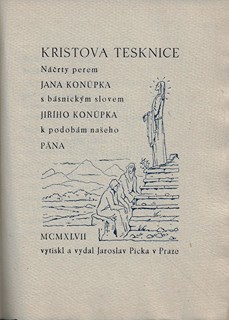 Jan Konůpek (1883 - 1950) - Kristova tesknice / Jiří Konůpek ; Jan Konůpek