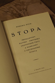 Alois Jirout (1899 - 1969) - podpis - Stopa / Bohumil Koch ; vazba Alois Jirout