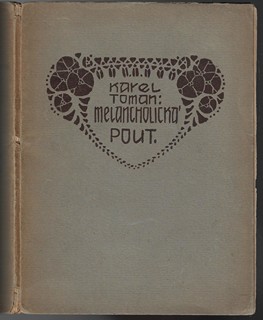 Karel Toman (1877 - 1946) - Melancholická pout / Karel Toman