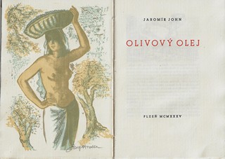 Josef Hodek (1888 - 1973) - podpis - Olivový olej / Jaromír John ; dřevoryty Josef Hodek