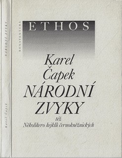 Karel Čapek (1890 - 1938) - Národní zvyky / Karel Čapek ; lept Eva Hašková