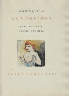 Josef Hodek (1888 - 1973) - podpis - Dvě povídky / Marie Majerová ; litografie Josef Hodek