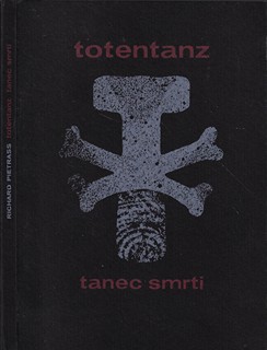 Tanec smrti / Richard Pietrass ; úprava Luboš Drtina