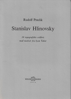 Stanislav Hlinovský (1924 - 1994) - Stanislav Hlinovský / Rudolf Preclík