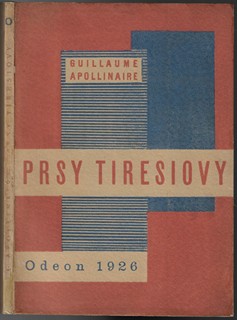 Josef Šíma (1891 - 1971) - Prsy Tiresiovy / Guillaume Apollinaire ; kresby Josef Šíma