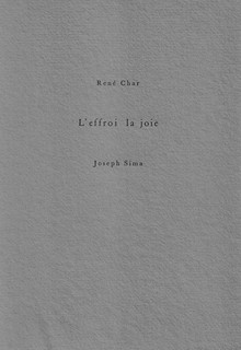 Josef Šíma (1891 - 1971) - L'effroi le joie / René Char ; Josef Šíma