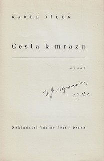Jiří Orten (1919 - 1941) - Cesta k mrazu / Karel Jílek