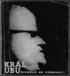 Josef Koudelka (1938) - Alfred Jarry. Král Ubu / Jan Grossman ; fotografie Josef Koudelka