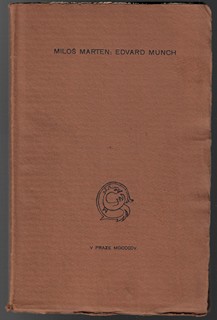 Miloš Marten (1883 - 1917) - podpis - Edvard Munch / Miloš Marten ; ilustrace Zdenka Braunerová