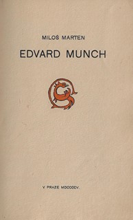 Miloš Marten (1883 - 1917) - podpis - Edvard Munch / Miloš Marten ; ilustrace Zdenka Braunerová