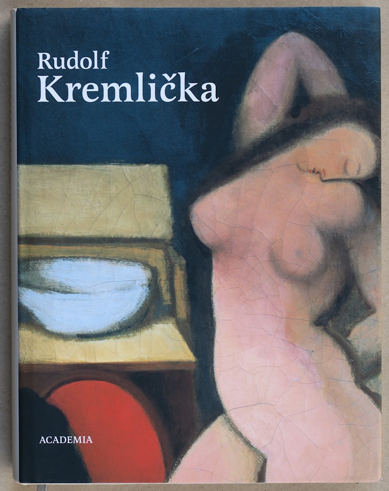 Rudolf Kremlička (1886 - 1932) - Karel Srp: Rudolf Kremlička