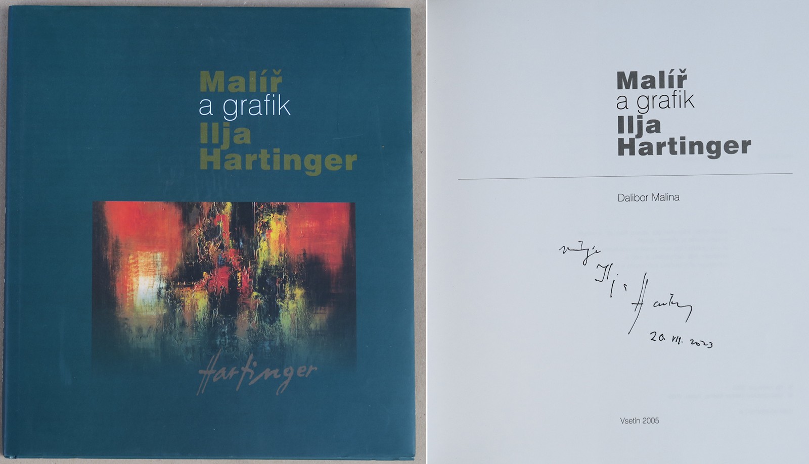 Ilja Hartinger (nar. 1935) - Dalibor Malina: Malíř a grafik Ilja Hartinger