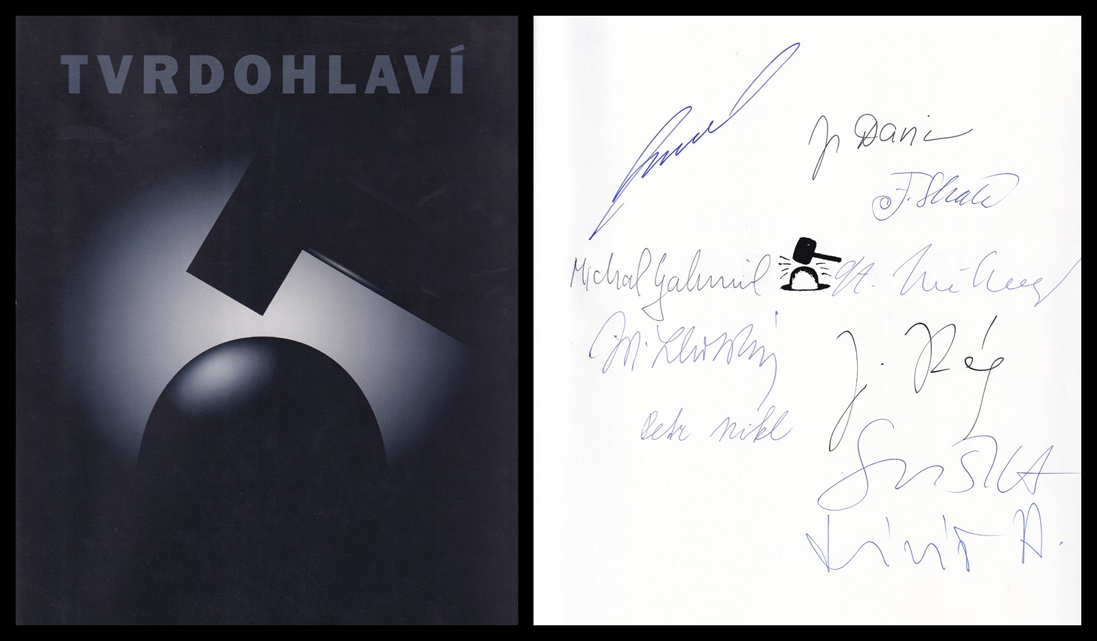 Vícero podpisů - Tvrdohlaví 1987-1999