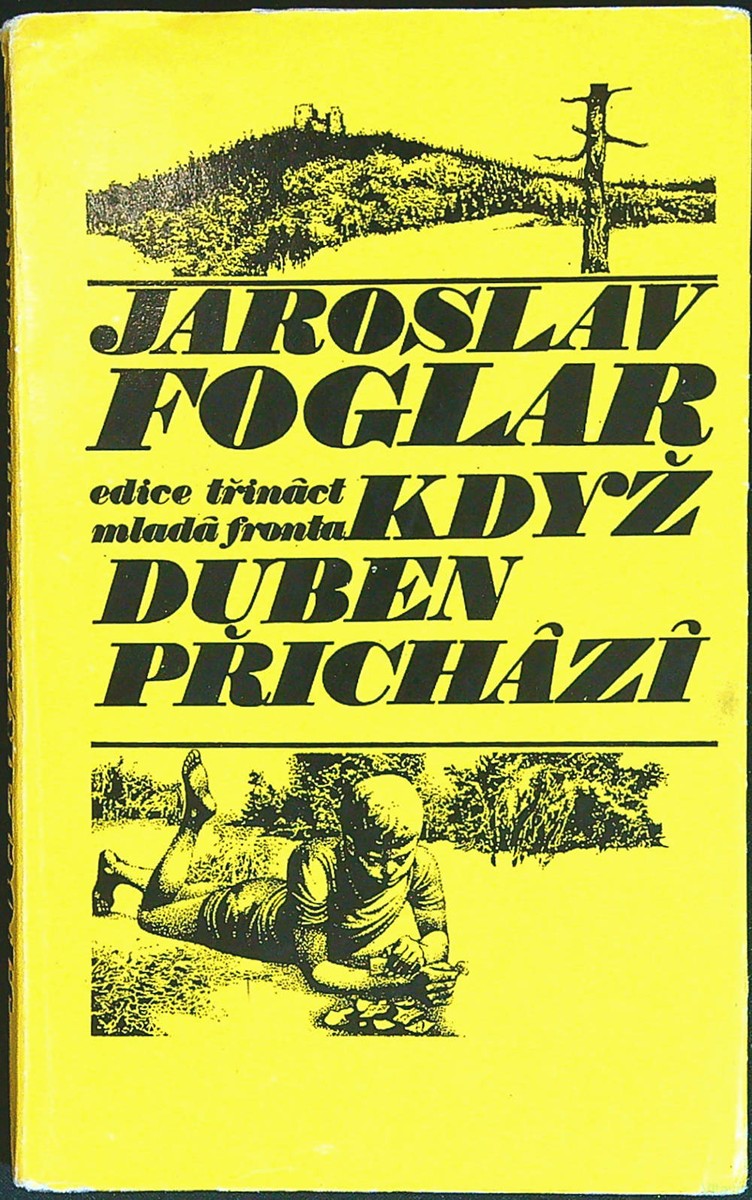 Jaroslav Foglar (1907 - 1999) - J. Foglar: Když duben přichází (podpis)