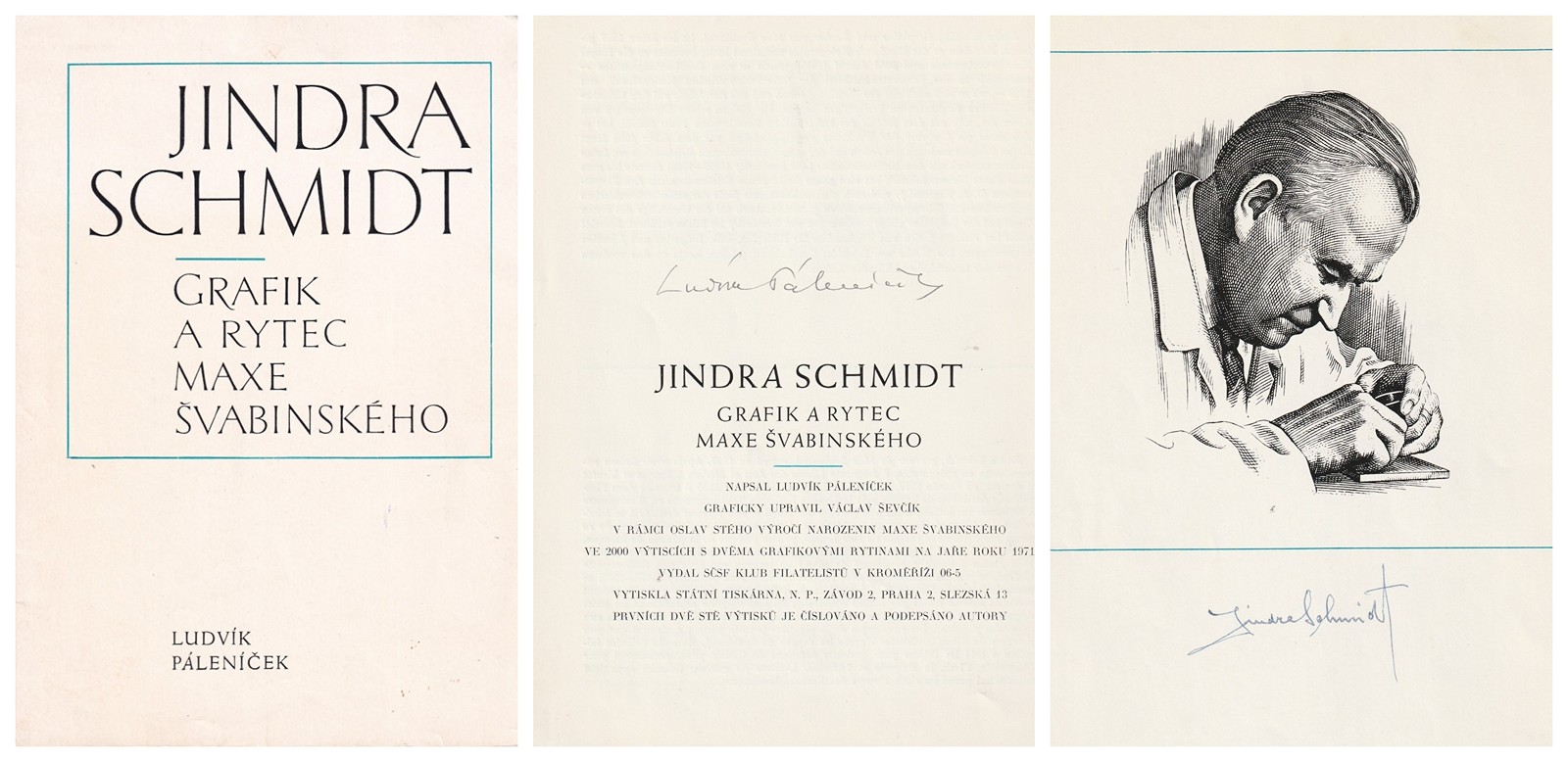 Jindřich Schmidt (1897 - 1984) - Ludvík Páleníček: Jindra Schmidt: grafik a rytec Maxe Švabinského