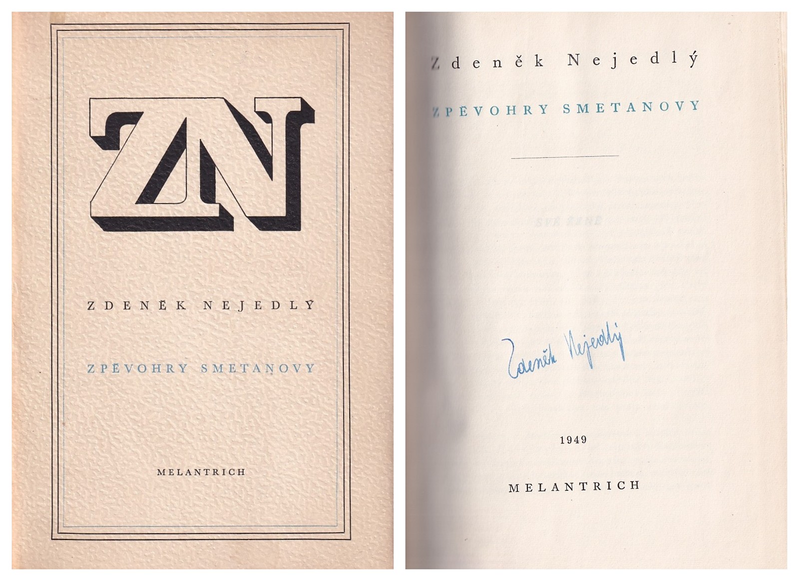 Zdeněk Nejedlý (1878 - 1962) - Zpěvohry Smetanovy