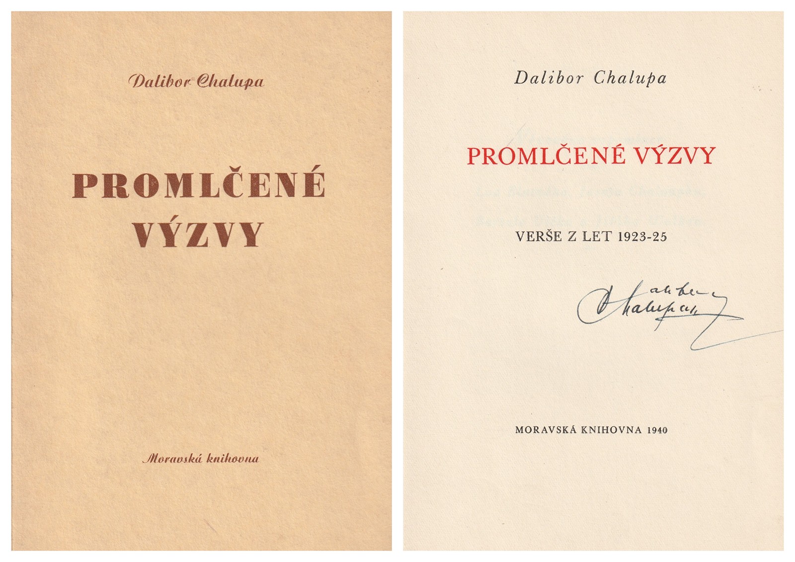 Dalibor Chalupa (1900 - 1983) - Promlčené výzvy