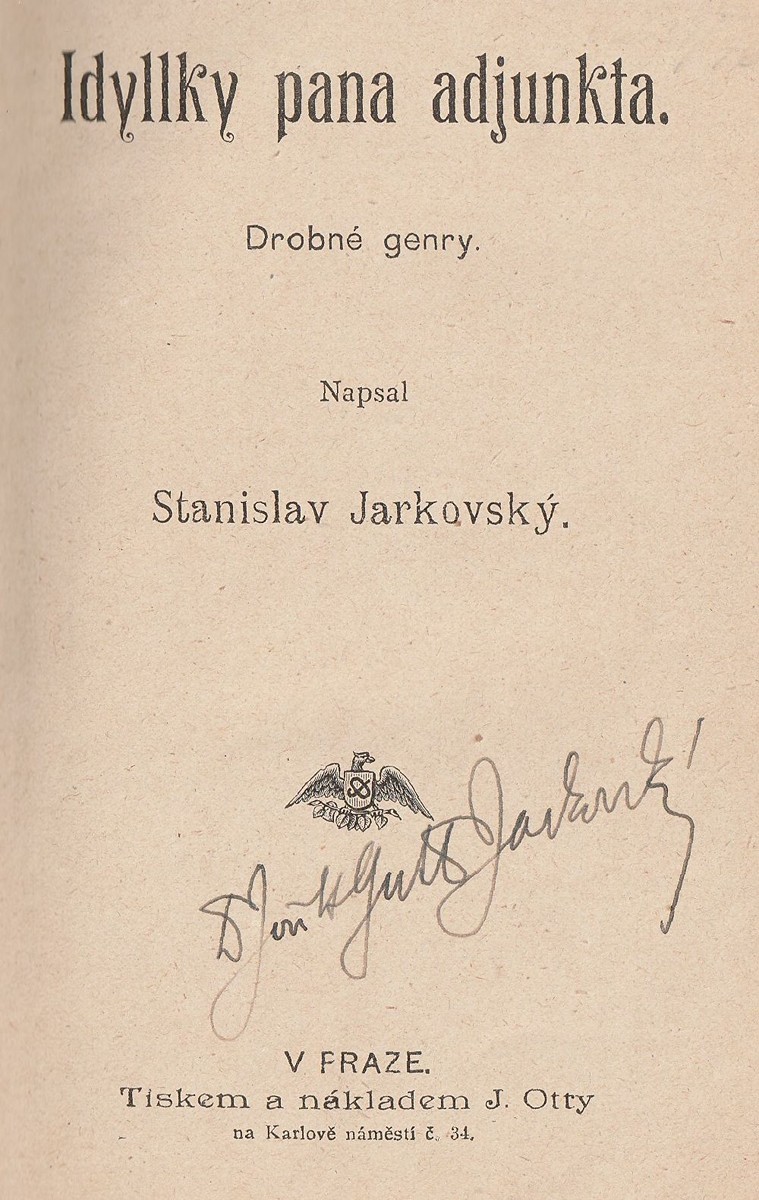 Jiří Stanislav Guth-Jarkovský (1861 - 1943) - Idyllky pana adjunkta