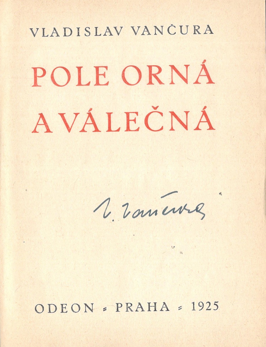 Vladislav Vančura (1891 - 1942) - Pole orná a válečná