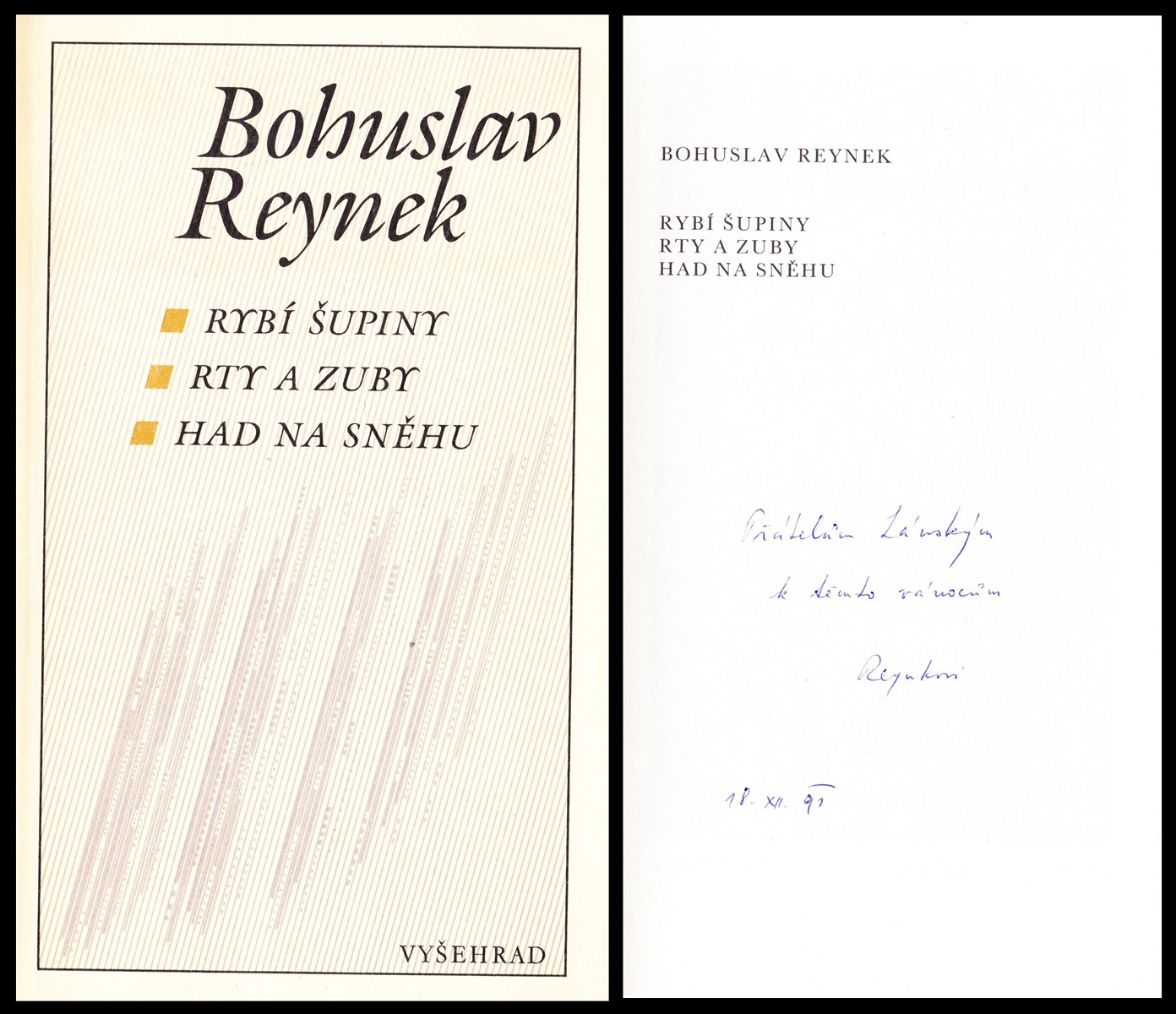 Reynkovi - Bohuslav Reynek: Rybí šupiny; Rty a zuby; Had na sněhu