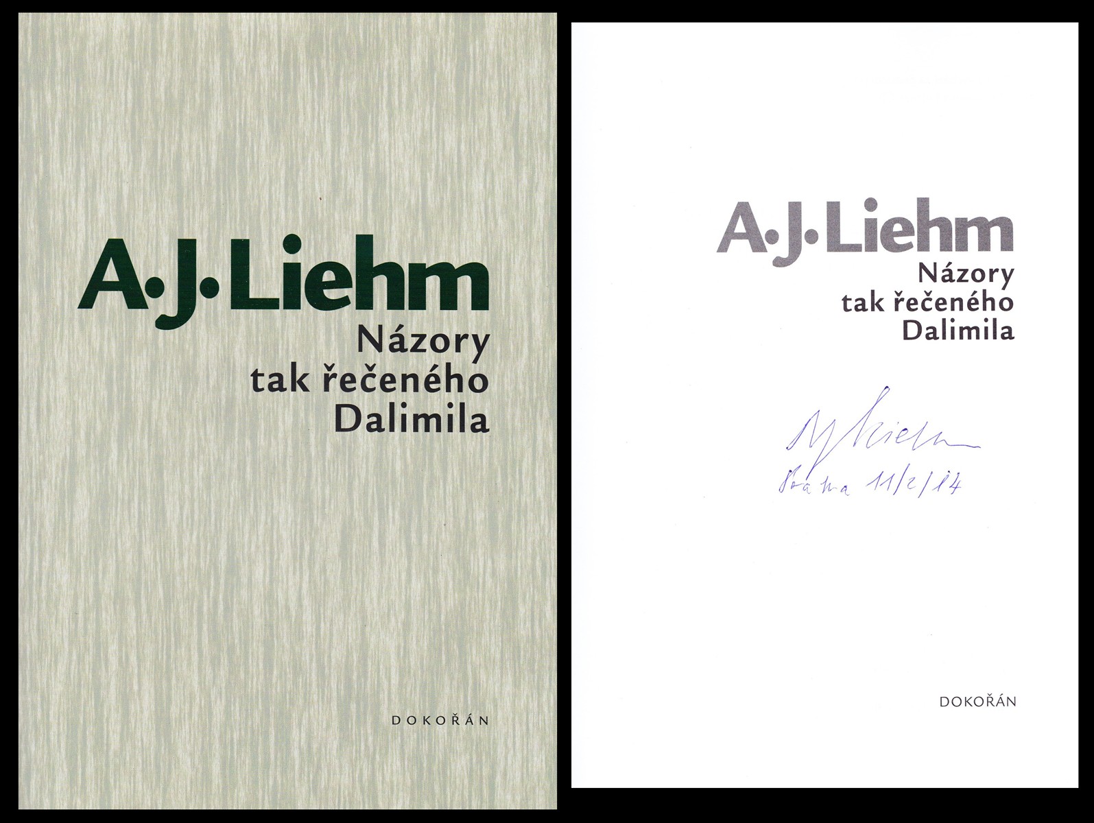 Antonín Jaroslav Liehm (1924 - 2020) - Názory tak řečeného Dalimila