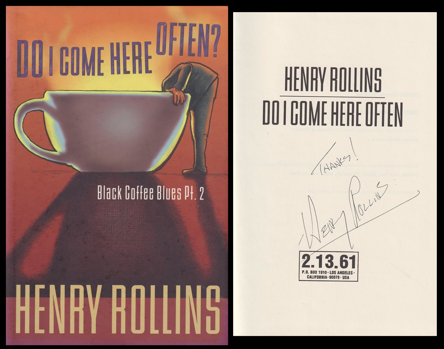 Henry Rollins (nar. 1961) - Do I Come Here Often?