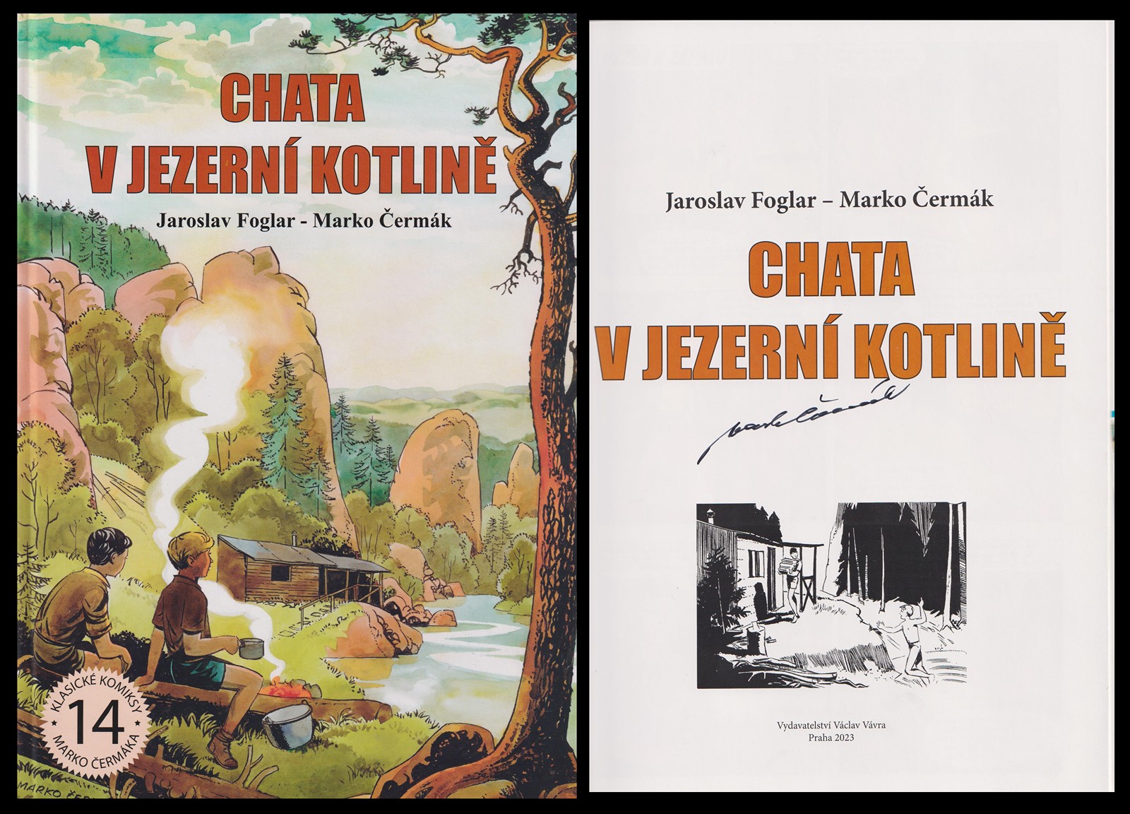 Marko Čermák (nar. 1940) - Jaroslav Foglar: Chata v Jezerní kotlině