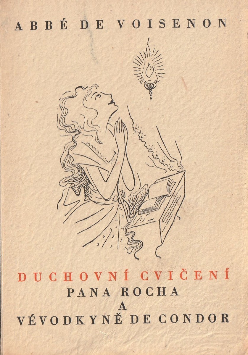 Otakar Mrkvička (1898 - 1957) - Abbé de Voisenon: Duchovní cvičení pana Jindřicha Rocha a paní Vévodkyně de Condor