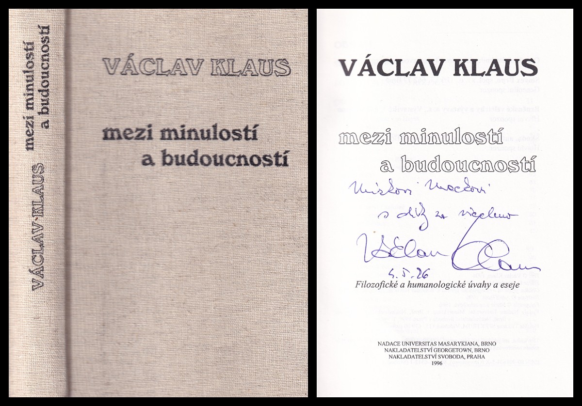 Václav Klaus (nar. 1941) - Mezi minulostí a budoucností