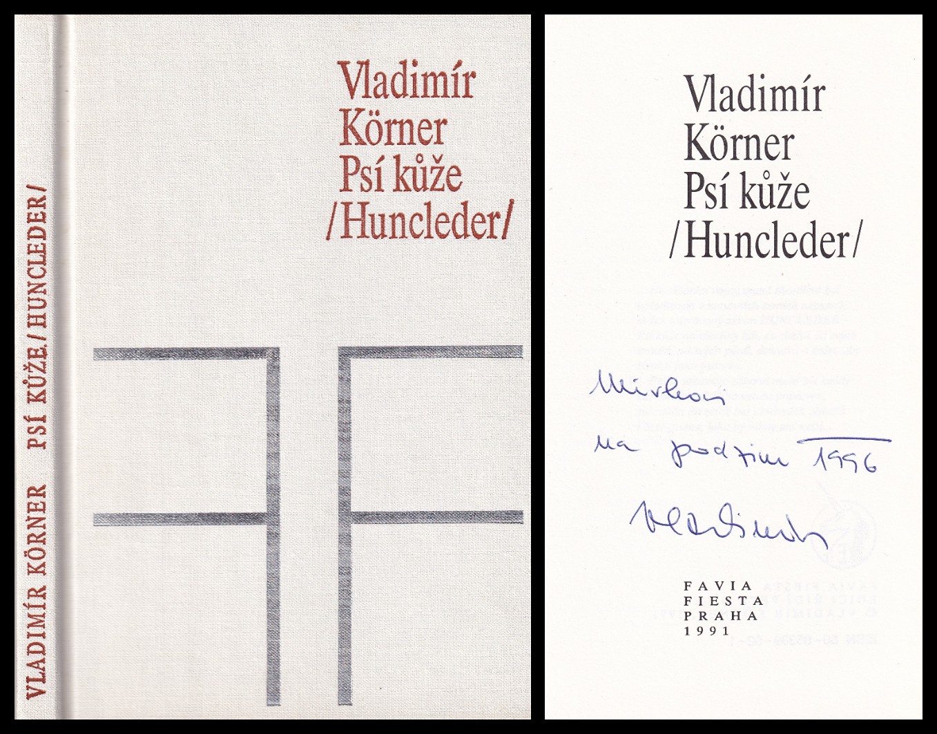 Vladimír Körner (nar. 1939) - Psí kůže (Huncleder)