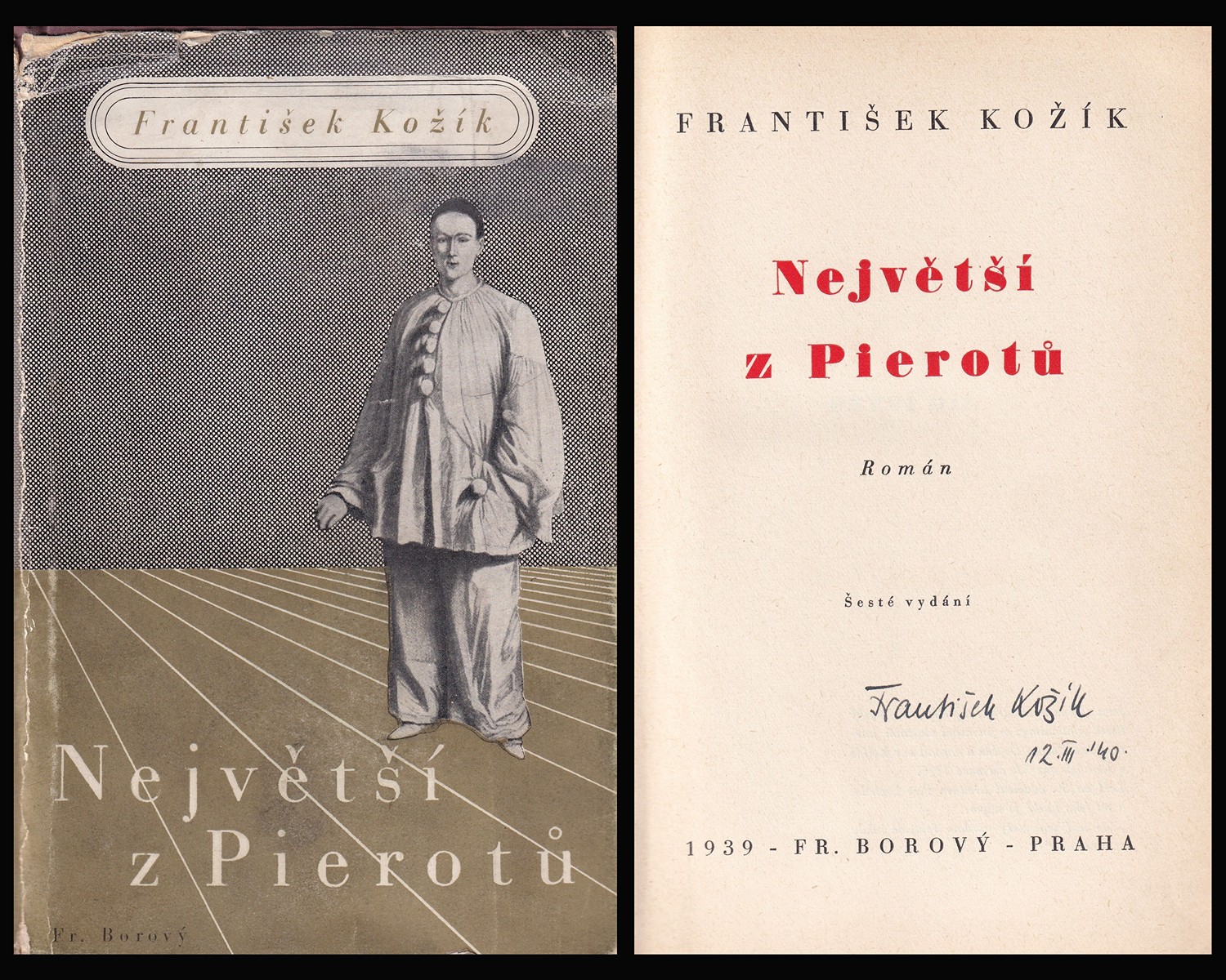 František Kožík (1909 - 1997) - Největší z Pierotů