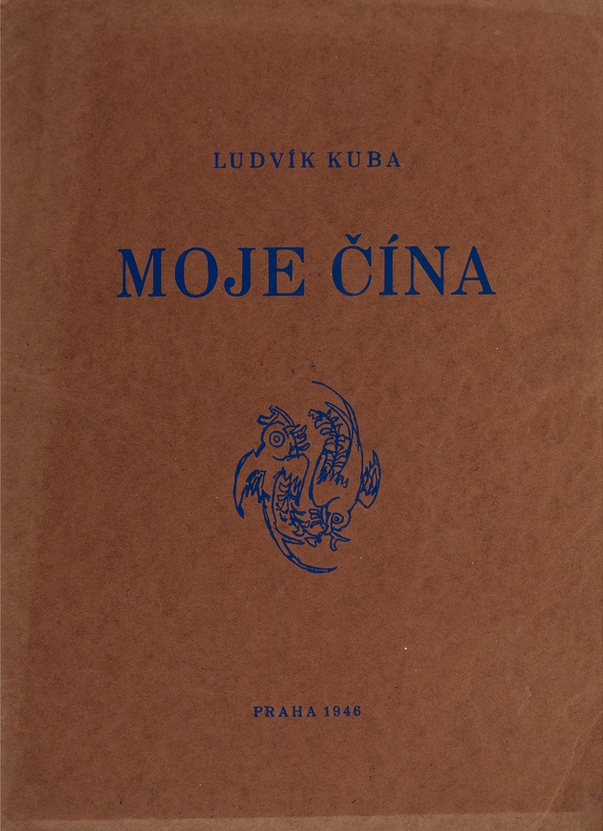 Ludvík Kuba (1863 - 1956) - Ludvík Kuba: Moje Čína