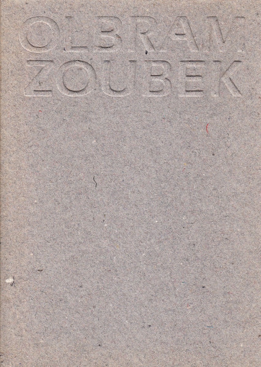 Olbram Zoubek (1926 - 2017) - Olbram Zoubek