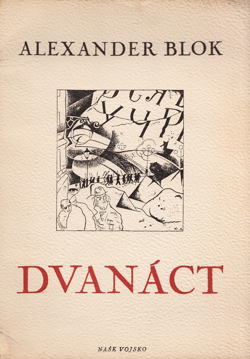 Bohumil Mathesius (1888 - 1952) - A. Blok: Dvanáct - Epos o revoluci