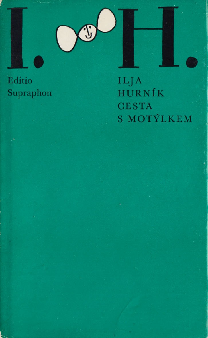 Ilja Hurník (1922 - 2013) - Cesta s motýlkem