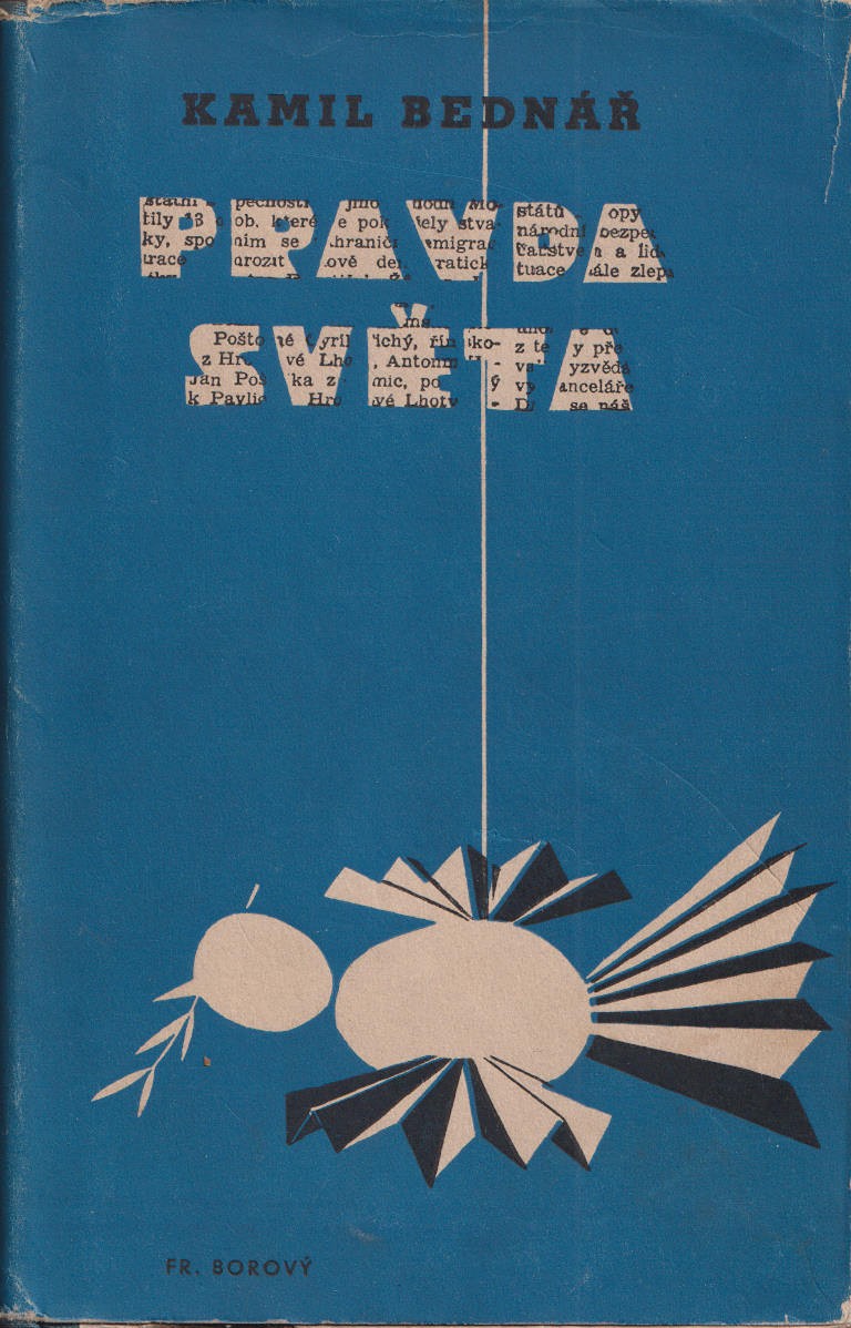Kamil Bednář (1912 - 1972) - Pravda světa