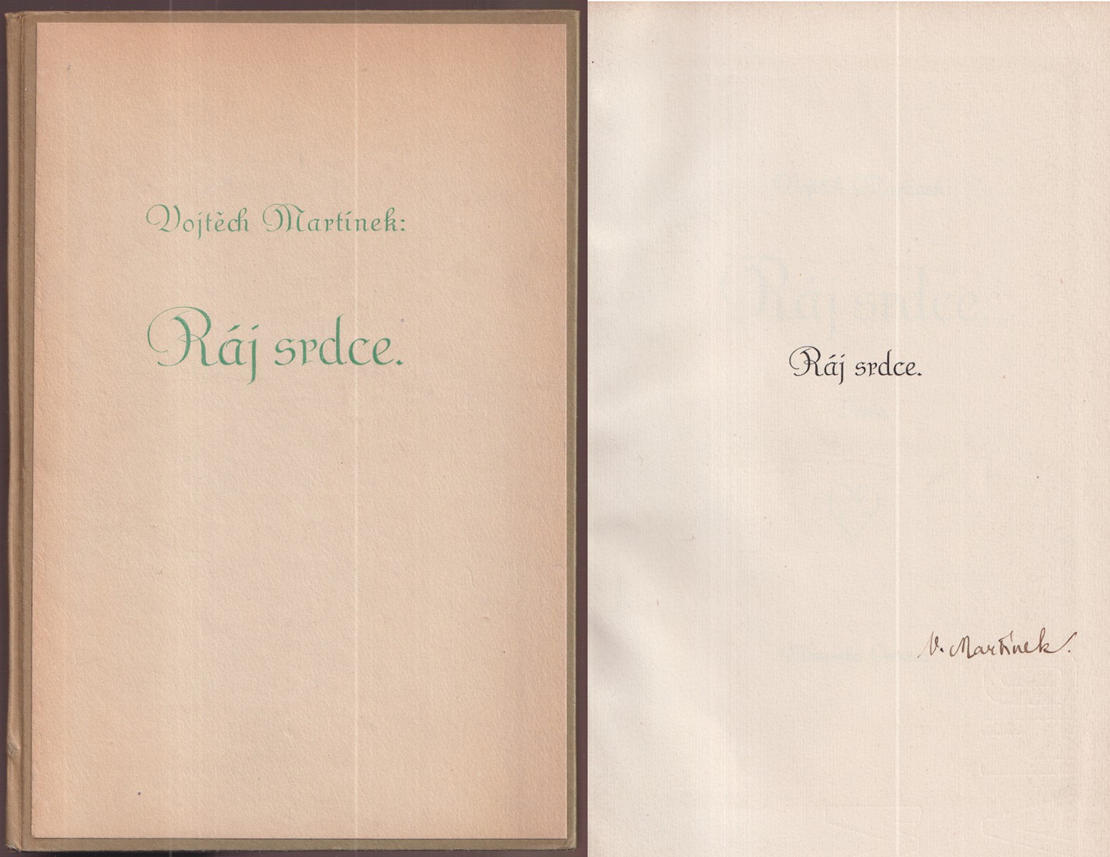 Vojtěch Martínek (1887 - 1960) - Ráj srdce.