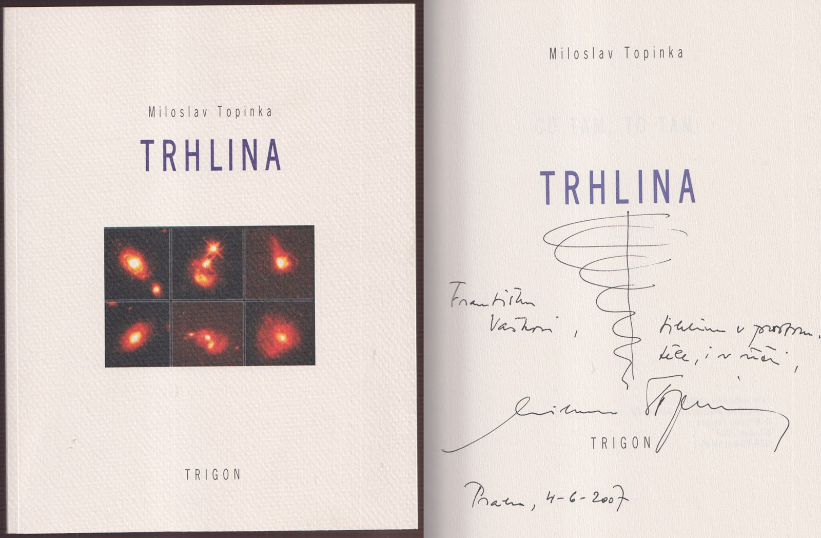 Miloslav Topinka (nar. 1945) - Trhlina