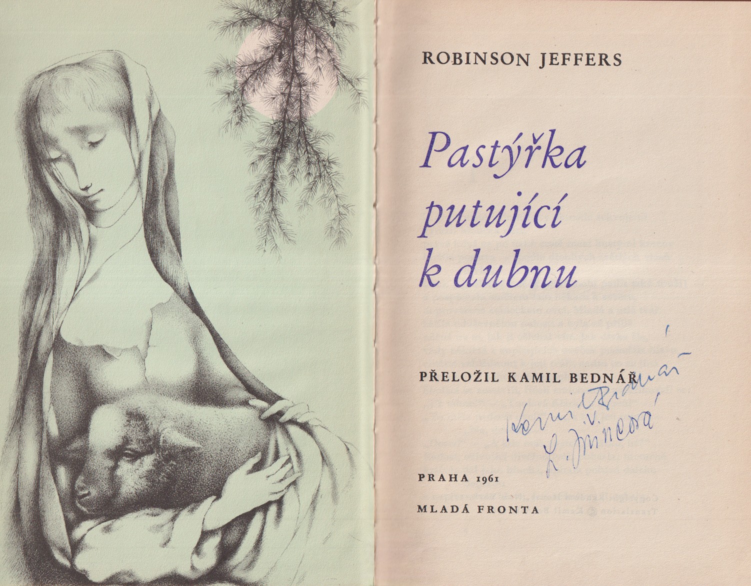 Ludmila Jiřincová (1912 - 1994) - R. Jeffers: Pastýřka putující k dubnu