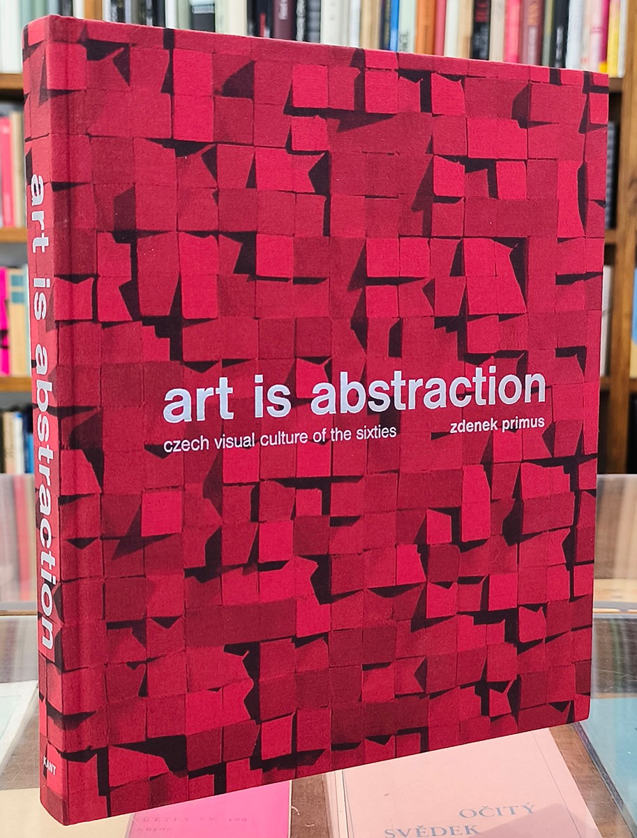 Zdeněk Primus (nar. 1952) - Art is abstraction
