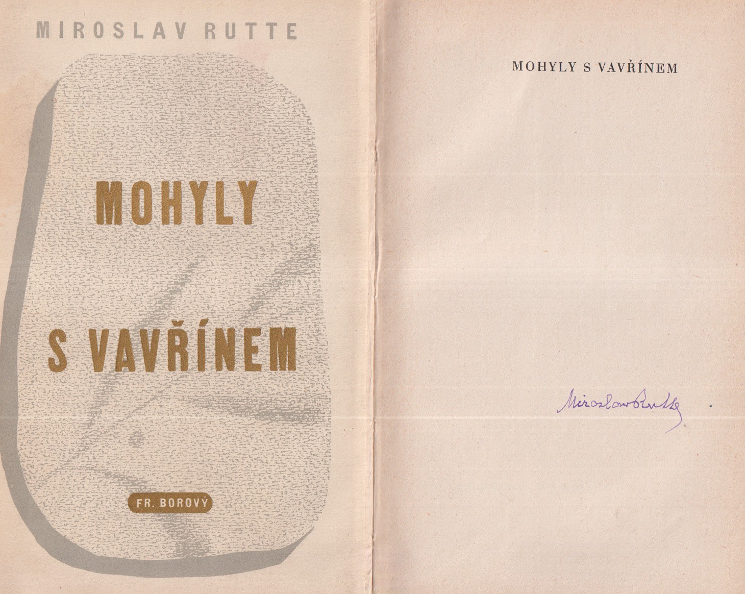 Miroslav Rutte (1889 - 1954) - Mohyly s vavřínem
