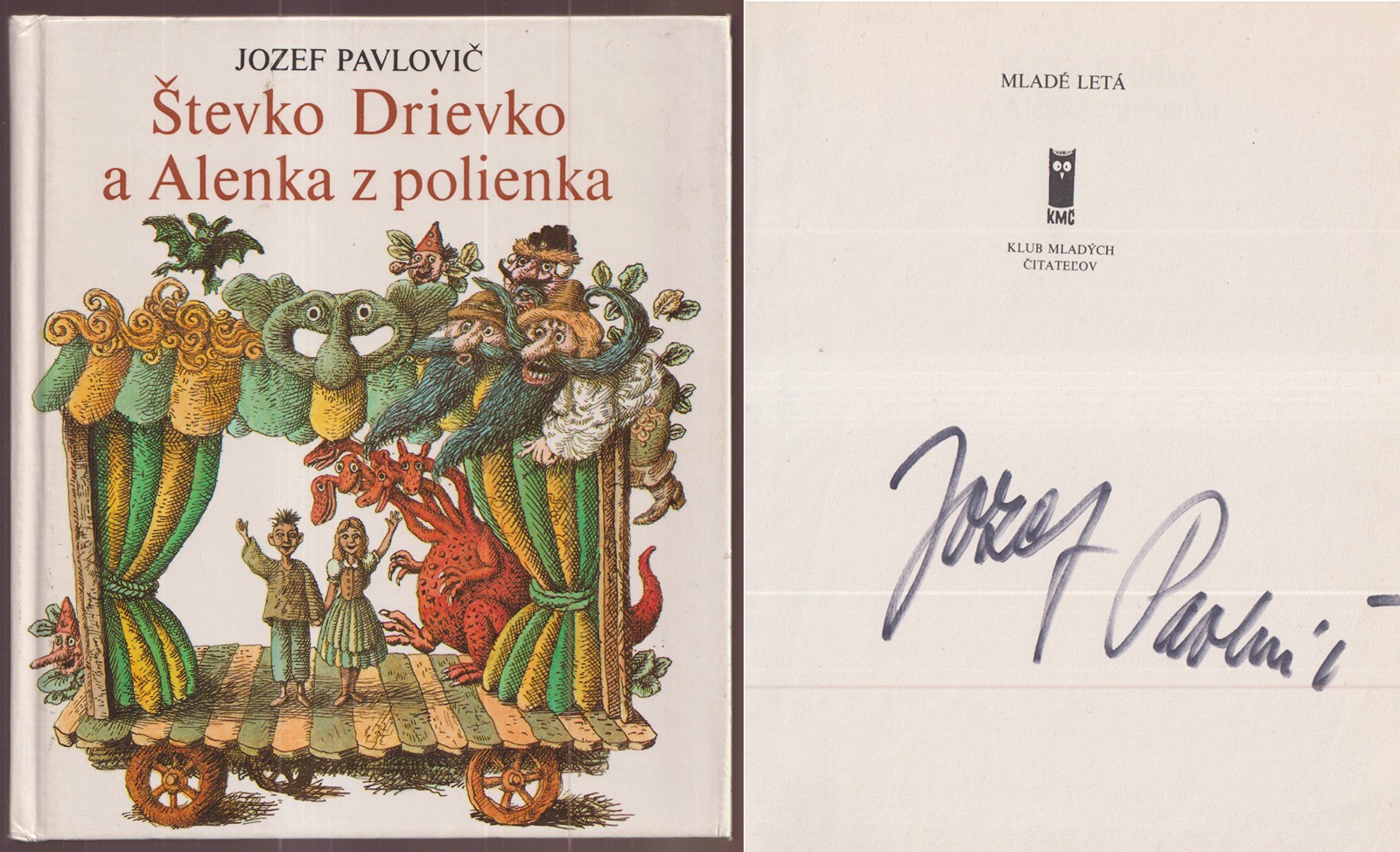 Jozef Pavlovič (nar. 1934) - Števko Drievko a Alenka z polienka