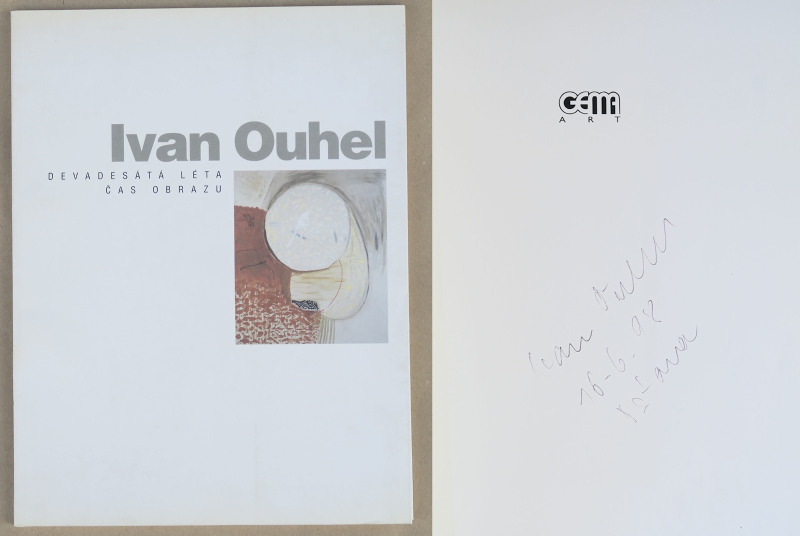Ivan Ouhel (1945 - 2021) - Jan Rous: Ivan Ouhel : Devadesátá léta : Čas obrazu